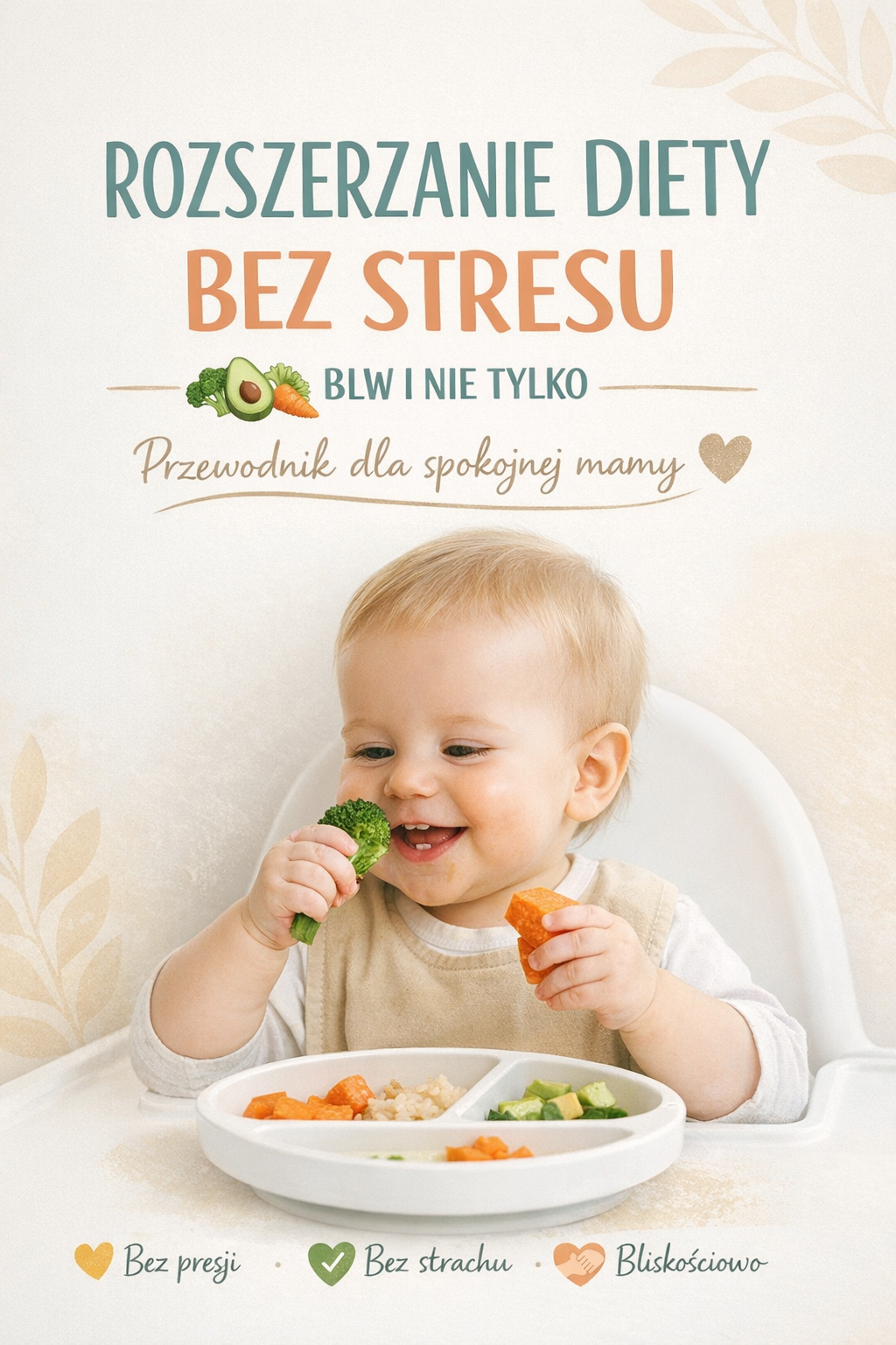 Rozszerzanie diety bez stresu. Jak zacząć spokojnie i z pewnością